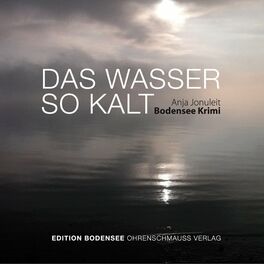 Album cover of Das Wasser so kalt (Ein Bodensee Krimi)