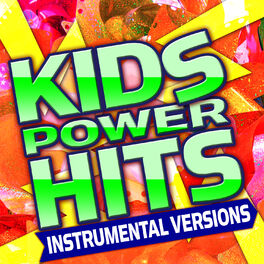 Album cover of Kids Power Hits - Instrumental Versions