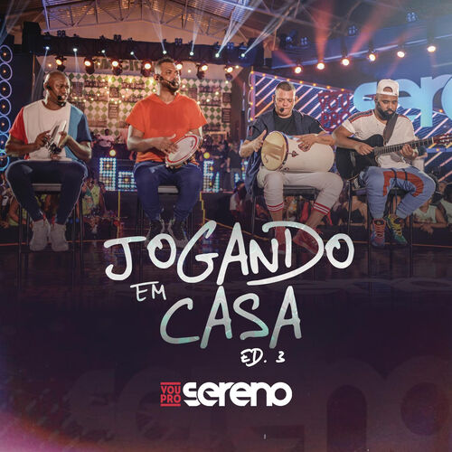 Vou pro Sereno – Jogando em Casa Ed. 3 (Ao Vivo) 2020 download