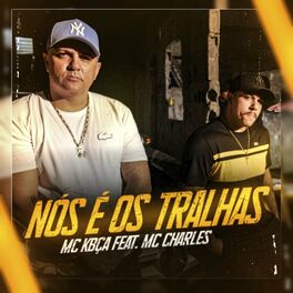 Album cover of Nós É os Tralhas