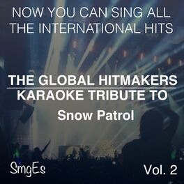 Album cover of The Global HitMakers: Snow Patrol Vol.2