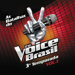 Album cover of The Voice Brasil - Batalhas - 3ª Temporada - Vol. 1