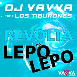 Album cover of Revolta do Lepo Lepo
