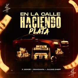 Album cover of En la Calle Haciendo Plata