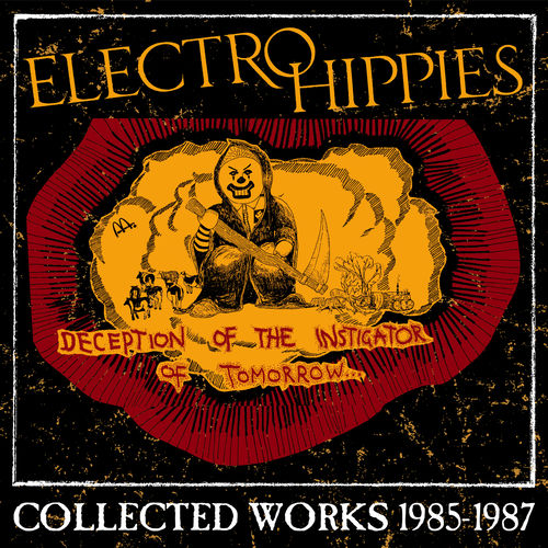 Electro Hippies Mega Armageddon Death John Peel Session Listen With Lyrics Deezer