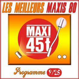 Album cover of Maxis 80 : Programme 9/25 (Maxi)