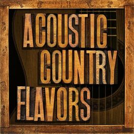 Album cover of Acoustic Country Flavors