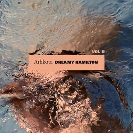Album cover of Dreamy Hamilton Remixes, Vol. 2