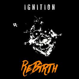 Album cover of Ignition: Rebirth