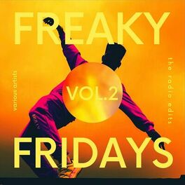 Album cover of Freaky Fridays ( The Radio Edits), Vol. 2