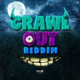 Album cover of Crawl Out Riddim