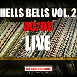 Album cover of Hells Bells Vol. 2 (Live)