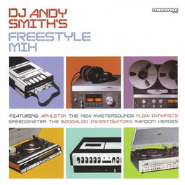 Album cover of DJ Andy Smith's Freestyle Mix