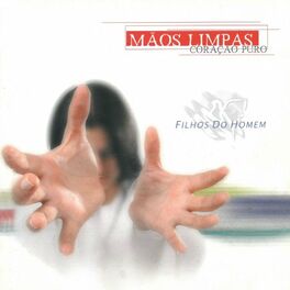 Album cover of Mãos Limpas Coração Puro