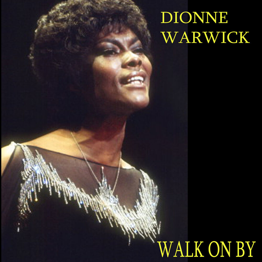Dionne Warwick.