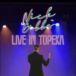 Album cover of Nick Gibbs (Live in Topeka)