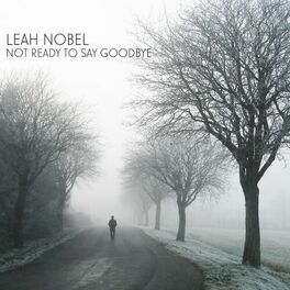 Album cover of Not Ready to Say Goodbye