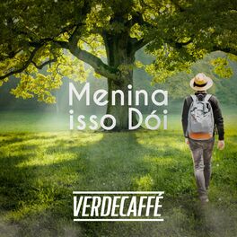 Album cover of Menina Isso Dói