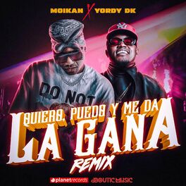 Album cover of Quiero, Puedo Y Me Da La Gana (Remix)