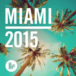 Album cover of Toolroom Miami 2015
