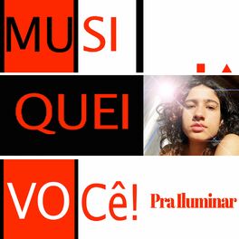 Album cover of Musiquei Você! Pra Iluminar