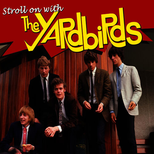 Yardbirds - Stroll On With The Yardbirds