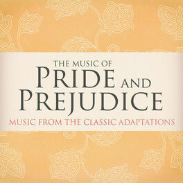 Album cover of The Music of Pride and Prejudice (Music from the Classic Adaptations)