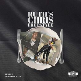 Album cover of Ruth's Chris Freestyle (feat. Drakeo The Ruler)