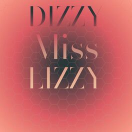 Album cover of Dizzy Miss Lizzy