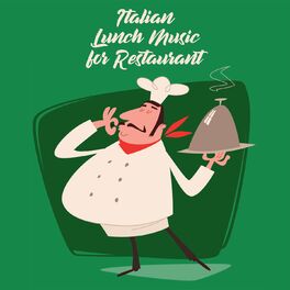 Album cover of Italian Lunch Music for Restaurant
