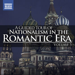 Album cover of A Guided Tour of Nationalism in the Romantic Era, Vol. 5