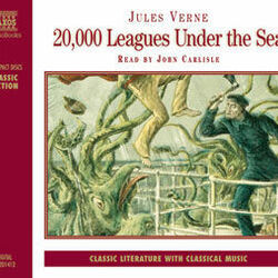 Jules Verne : 20,000 Leagues Under the Sea (Abridged)