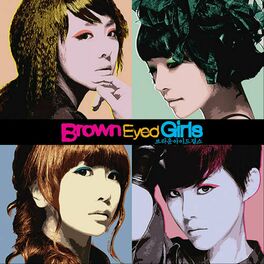 Brown Eyed Girls: albums, songs, playlists | Listen on Deezer