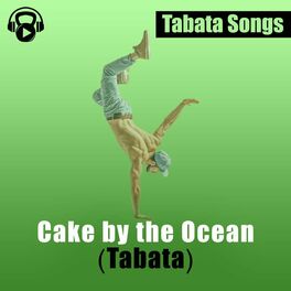 Album cover of Cake by the Ocean (Tabata)