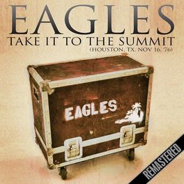 Album cover of Take It To The Summit (Houston, TX 16th Nov '76)
