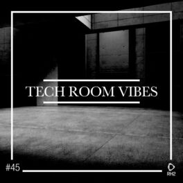Album cover of Tech Room Vibes, Vol. 45