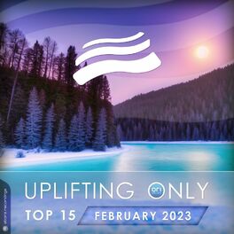 Album cover of Uplifting Only Top 15: February 2023 (Extended Mixes)