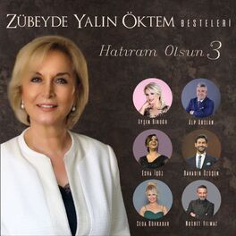 Album cover of Hatıram Olsun 3 (Zübeyde Yalın Öktem Besteleri)