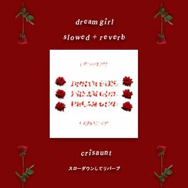 Album cover of Dream Girl (Slowed + Reverb)