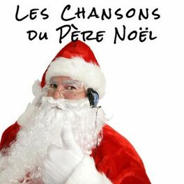 Album cover of Les chansons du Père Noël