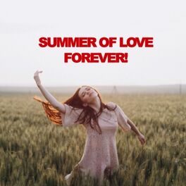 Album cover of Summer of Love Forever!