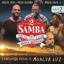 Album cover of Samba Social Clube - Nova Geração, Vol. 2, Pt. 2 (Ao Vivo)
