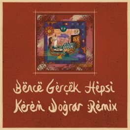 Album cover of Bence Gerçek Hepsi (Kerem Doğrar Remix)