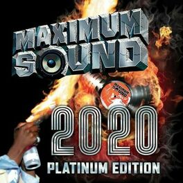 Album cover of Maximum Sound 2020 Platinum Edition