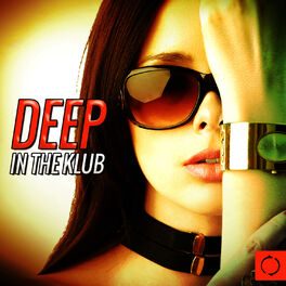 Album cover of Deep in the Klub