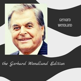 Album cover of The Gerhard Wendland Edition