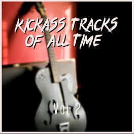 Album cover of Kickass Tracks Of All Time Vol 2