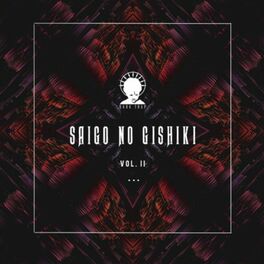 Album cover of SAIGO NO GISHIKI (VOL. II)