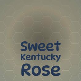 Album cover of Sweet Kentucky Rose