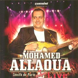 Album cover of Mohamed Allaoua au Zénith de Paris (Live)
